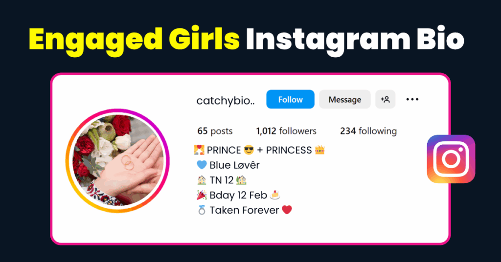 Instagram Bio for Engaged Girls