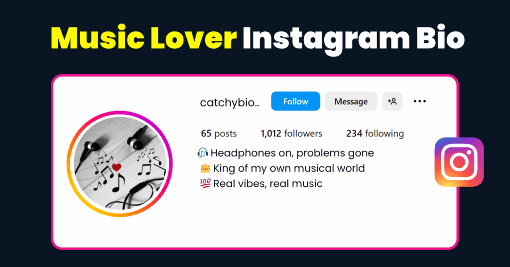 Music Lover Instagram Bio
